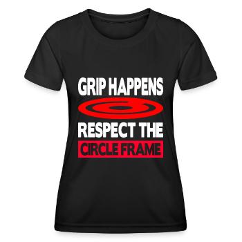 Grip Happens Respectez le cadre circulaire - T-shirt sport Femme - noir - Devant - AI Model Female 172 light (172cm)