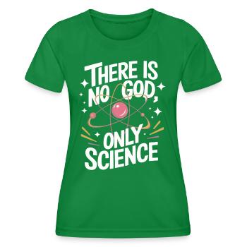 Atheismus Atheist Anti-Religion Agnostiker - Frauen Funktions-T-Shirt - Kelly Green - Vorne - AI Model Female 172 dark (172cm)