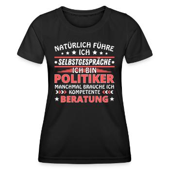 I'm Talking to Yourself - Politician Edition - Women's Functional T-Shirt - black - Front - AI Model Female 172 light (172cm)