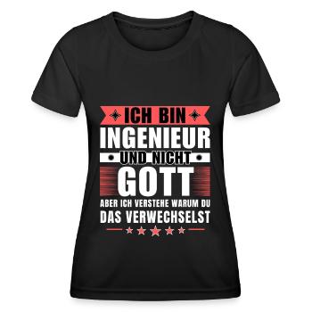 Ich bin Ingenieur und nicht Gott - Frauen Funktions-T-Shirt - Schwarz - Vorne - AI Model Female 172 light (172cm)