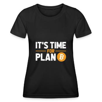 Plan B Bitcoin - Women's Functional T-Shirt - black - Front - AI Model Female 172 light (172cm)