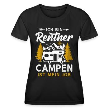 Camping Rentner Campen ist mein Job Wohnmobil - Frauen Funktions-T-Shirt - Schwarz - Vorne - AI Model Female 172 light (172cm)