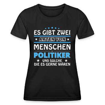 Politiker Geschenk - zwei Arten von... Design - Frauen Funktions-T-Shirt - Schwarz - Vorne - AI Model Female 172 light (172cm)