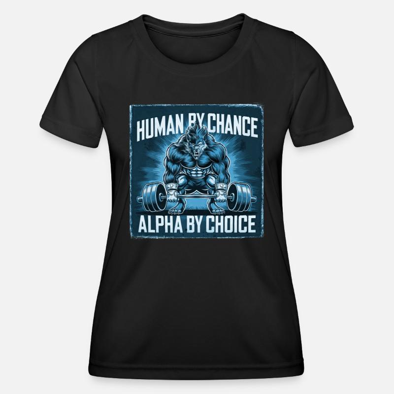 Human wolf humor by chance alpha by choice same choice - Women's Functional T-Shirt - black