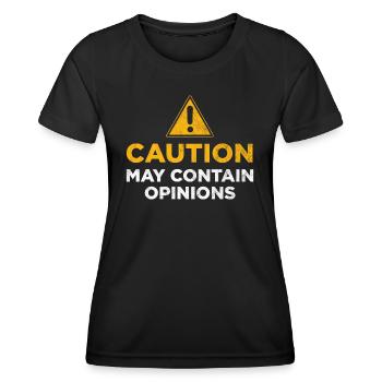 Caution may contain opinions - Women's Functional T-Shirt - black - Front - AI Model Female 172 light (172cm)