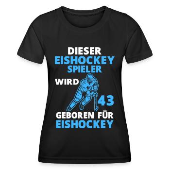 Eishockeyspieler 43 Jahre Eishockey 43 Geburtstag - Frauen Funktions-T-Shirt - Schwarz - Vorne - AI Model Female 172 light (172cm)