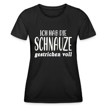 Ich hab die Schnauze gestrichen voll Schnauze Voll - Frauen Funktions-T-Shirt - Schwarz - Vorne - AI Model Female 172 light (172cm)