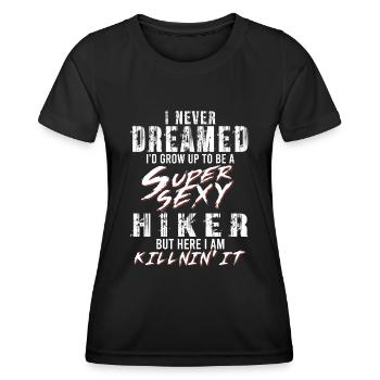 Super Sexy Hiker Hiking Gift Trekking - Women's Functional T-Shirt - black - Front - AI Model Female 172 light (172cm)