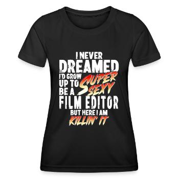 Super Sexy Film Editor Filmschnitt Geschenk - Frauen Funktions-T-Shirt - Schwarz - Vorne - AI Model Female 172 light (172cm)