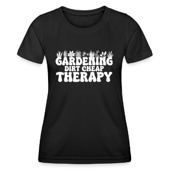 Gardening Dirt Cheap Therapy Pflanzen Gärtner - Frauen Funktions-T-Shirt - Schwarz - Vorne - AI Model Female 172 light (172cm)