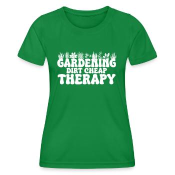 Gardening Dirt Cheap Therapy Pflanzen Gärtner - Frauen Funktions-T-Shirt - Kelly Green - Vorne - AI Model Female 172 dark (172cm)