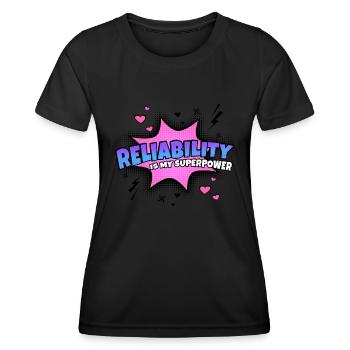Reliability is my superpower trait - Women's Functional T-Shirt - black - Front - AI Model Female 172 light (172cm)