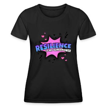 Resilience is my superpower - Women's Functional T-Shirt - black - Front - AI Model Female 172 light (172cm)