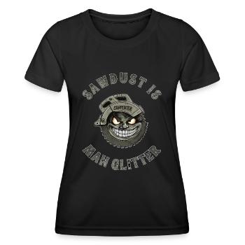 Sawdust Is Man Glitter Schreiner Tischler Geschenk - Frauen Funktions-T-Shirt - Schwarz - Vorne - AI Model Female 172 light (172cm)