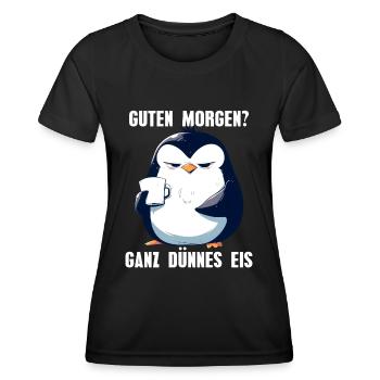 Guten Morgen Ganz Dünnes Eis Pinguin Kaffee - Frauen Funktions-T-Shirt - Schwarz - Vorne - AI Model Female 172 light (172cm)