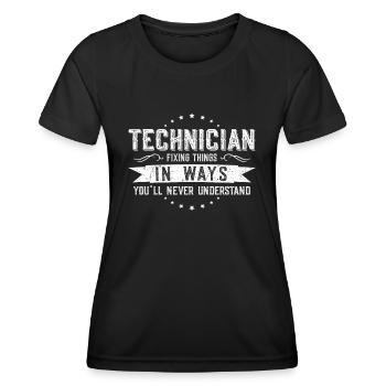 Techniker Kollegen Geschenk Beruf Spruch Lustig - Frauen Funktions-T-Shirt - Schwarz - Vorne - AI Model Female 172 light (172cm)