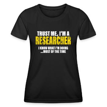 Trust Me I'm a Researcher Fellow Gift - Women's Functional T-Shirt - black - Front - AI Model Female 172 light (172cm)