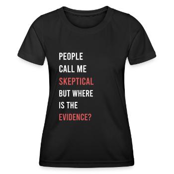 People call me skeptical philosophy humor - Women's Functional T-Shirt - black - Front - AI Model Female 172 light (172cm)