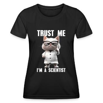 Trust Me I'm A Scientist Cat Meme Science - Women's Functional T-Shirt - black - Front - AI Model Female 172 light (172cm)