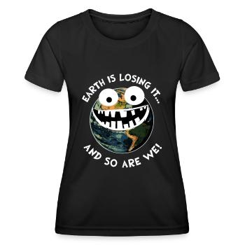 The Earth Losing It Planet Erde Umwelt Geschenk - Frauen Funktions-T-Shirt - Schwarz - Vorne - AI Model Female 172 light (172cm)
