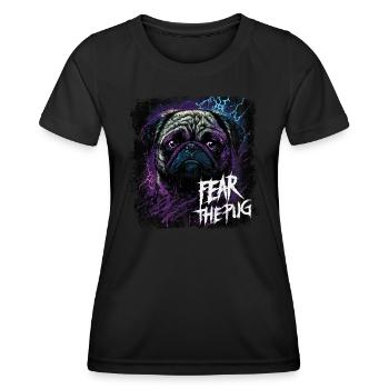 Fear the Pug - Women's Functional T-Shirt - black - Front - AI Model Female 172 light (172cm)