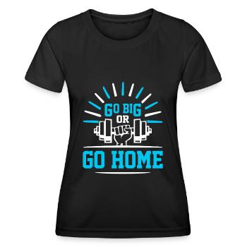 Gehen Sie Groß Oder Gehen Sie Nach Hause - Sport - Frauen Funktions-T-Shirt - Schwarz - Vorne - AI Model Female 172 light (172cm)