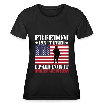 Freedom is not free I paid for it - Women's Functional T-Shirt - black - Front - AI Model Female 172 light (172cm)