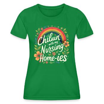 Chillin' With My Nursing Home-ies Funny Nursing - T-shirt sport Femme - vert - Devant - AI Model Female 172 dark (172cm)