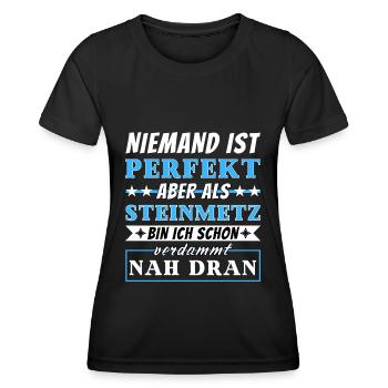 Niemand ist Perfekt - Steinmetze sind nah dran - Frauen Funktions-T-Shirt - Schwarz - Vorne - AI Model Female 172 light (172cm)
