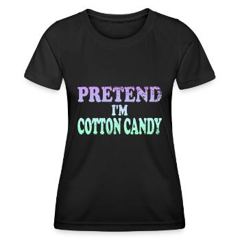 Pretend I'm Cotton Candy - Women's Functional T-Shirt - black - Front - AI Model Female 172 light (172cm)
