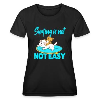 Surfing is not easy - Women's Functional T-Shirt - black - Front - AI Model Female 172 light (172cm)