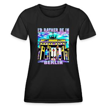 I'd rather be in Berlin - Women's Functional T-Shirt - black - Front - AI Model Female 172 light (172cm)