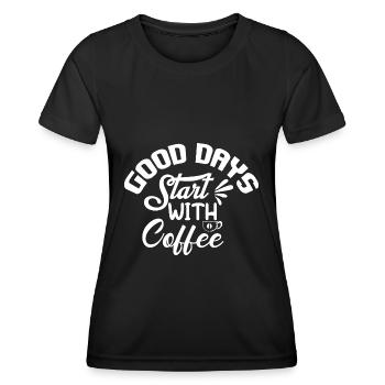 Good days start with coffee - Women's Functional T-Shirt - black - Front - AI Model Female 172 light (172cm)
