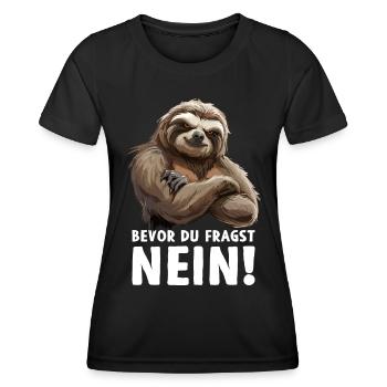 Faultier Sloth Wildnis Bevor du fragst Nein - Frauen Funktions-T-Shirt - Schwarz - Vorne - AI Model Female 172 light (172cm)