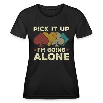 Pick It Up I'm Going Alone Vintage Euchre Card - Women's Functional T-Shirt - black - Front - AI Model Female 172 light (172cm)