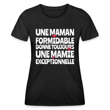 Une maman formidable donne toujours une mamie... - T-shirt sport Femme - noir - Devant - AI Model Female 172 light (172cm)