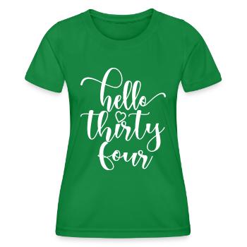 Hallo Vierunddreißig süßer 34 Jahre alter Geburtstag - Frauen Funktions-T-Shirt - Kelly Green - Vorne - AI Model Female 172 dark (172cm)