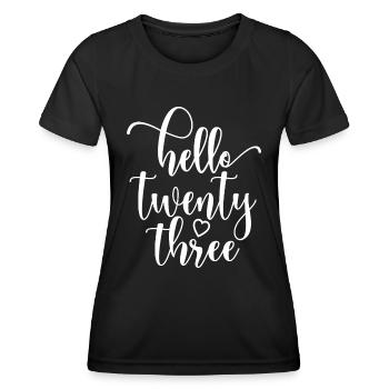 Hello Twenty Three Cute 23 Years Old Birthday - Women's Functional T-Shirt - black - Front - AI Model Female 172 light (172cm)