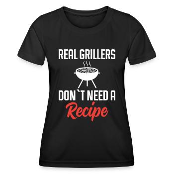 Echte Griller Brauchen Kein Rezept - Grillen - Frauen Funktions-T-Shirt - Schwarz - Vorne - AI Model Female 172 light (172cm)