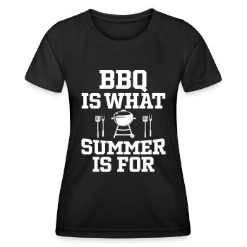 BBQ is what summer is for – grilling - Women's Functional T-Shirt - black - Front - AI Model Female 172 light (172cm)