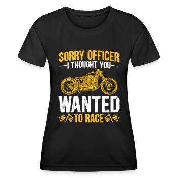 Sorry Officer - Funny Motorcycle Saying - Women's Functional T-Shirt - black - Front - AI Model Female 172 light (172cm)