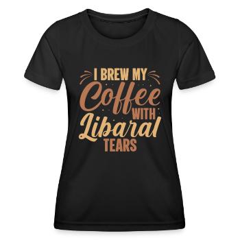 Ich Braue Meinen Kaffee Mit Liberalen Tränen - Frauen Funktions-T-Shirt - Schwarz - Vorne - AI Model Female 172 light (172cm)