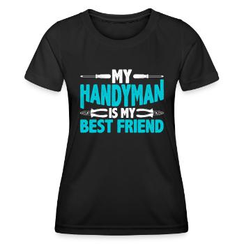 Mein Handwerker Ist Mein Bester Freund Handwerker - Frauen Funktions-T-Shirt - Schwarz - Vorne - AI Model Female 172 light (172cm)