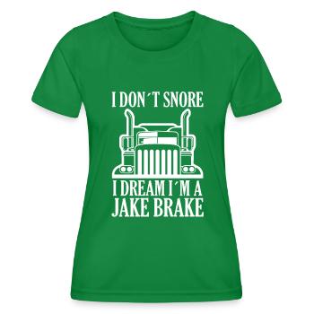 Ich Schnarche Nicht Ich Träume Ich Bin Eine Bremse - Frauen Funktions-T-Shirt - Kelly Green - Vorne - AI Model Female 172 dark (172cm)