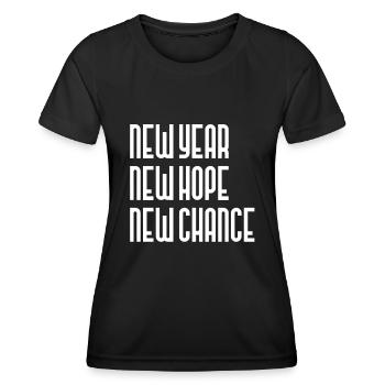 Neues Jahr Neue Hoffnung Neue Chance - Frauen Funktions-T-Shirt - Schwarz - Vorne - AI Model Female 172 light (172cm)