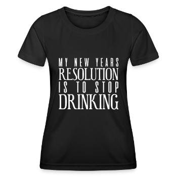 Ma résolution du Nouvel An est de ne plus boire - T-shirt sport Femme - noir - Devant - AI Model Female 172 light (172cm)