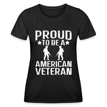 Proud to be an American veteran - Women's Functional T-Shirt - black - Front - AI Model Female 172 light (172cm)