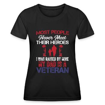Most people never get to know their heroes - Women's Functional T-Shirt - black - Front - AI Model Female 172 light (172cm)
