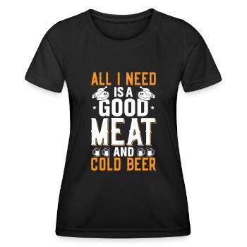 Alles Was Ich Brauche Ist Ein Gutes Stück Fleisch - Frauen Funktions-T-Shirt - Schwarz - Vorne - AI Model Female 172 light (172cm)