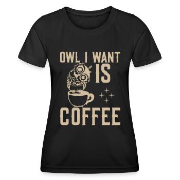 Eule Ich Will Kaffee - Frauen Funktions-T-Shirt - Schwarz - Vorne - AI Model Female 172 light (172cm)